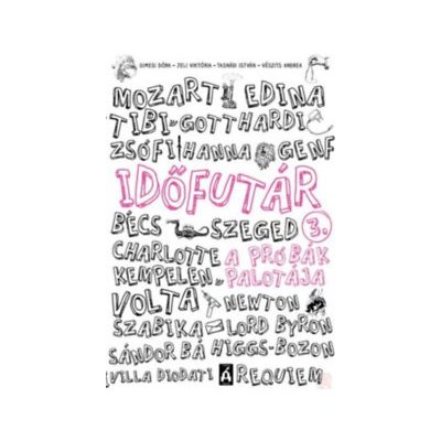 IDŐFUTÁR 3. - A PRÓBÁK PALOTÁJA 