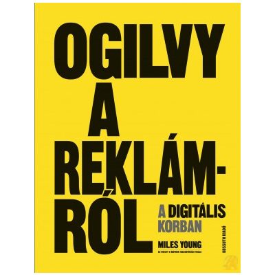 OGILVY A REKLÁMRÓL A DIGITÁLIS KORBAN