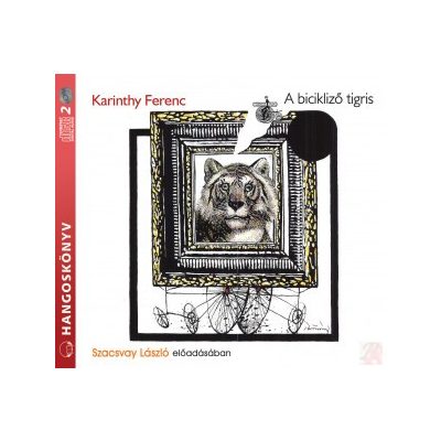 A BICIKLIZŐ TIGRIS - hangoskönyv