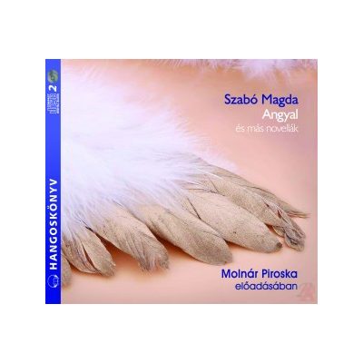 ANGYAL ÉS MÁS NOVELLÁK - hangoskönyv