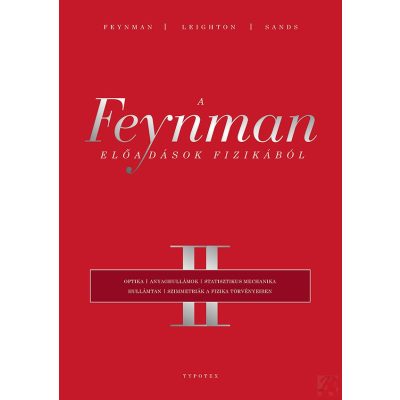 A FEYNMAN-ELŐADÁSOK FIZIKÁBÓL II.