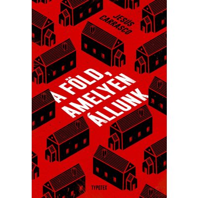 A FÖLD, AMELYEN ÁLLUNK