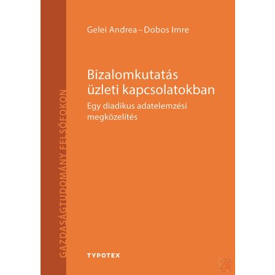 BIZALOMKUTATÁS ÜZLETI KAPCSOLATOKBAN