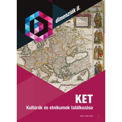 KET 2. - KULTÚRÁK ÉS ETNIKUMOK TALÁLKOZÁSA