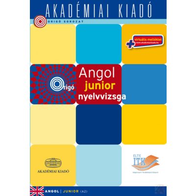 ORIGÓ - ANGOL JUNIOR NYELVVIZSGA VIRTUÁLIS MELLÉKLETTEL