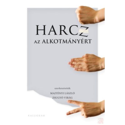 HARCZ AZ ALKOTMÁNYÉRT