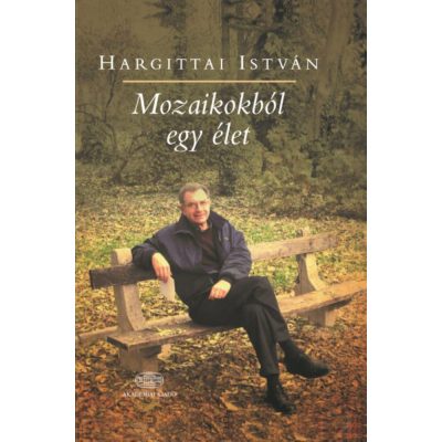 MOZAIKOKBÓL EGY ÉLET