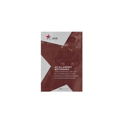 AZ ÁLLAMPÁRT BIZTONSÁGA