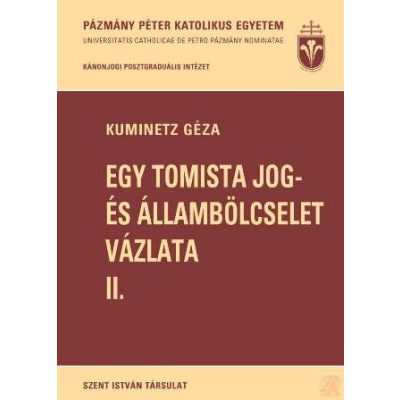 EGY TOMISTA JOG- ÉS ÁLLAMBÖLCSELET VÁZLATA II.