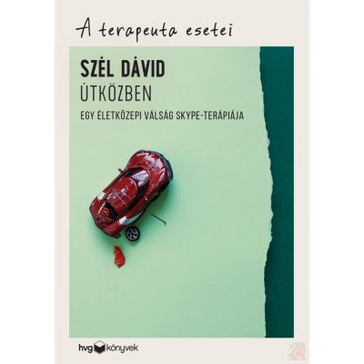 ÚTKÖZBEN - EGY ÉLETKÖZEPI VÁLSÁG SKYPE-TERÁPIÁJA
