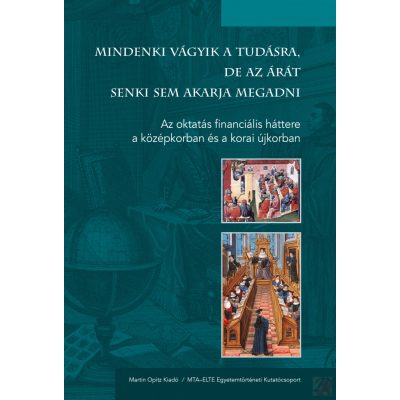 MINDENKI VÁGYIK A TUDÁSRA, DE AZ ÁRÁT SENKI SEM AKARJA MEGADNI