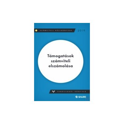 TÁMOGATÁSOK SZÁMVITELI ELSZÁMOLÁSA