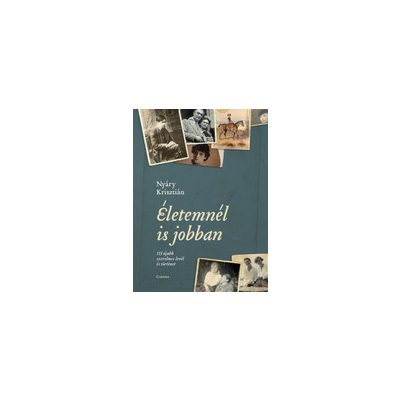 ÉLETEMNÉL IS JOBBAN