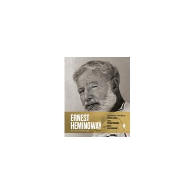 ERNEST HEMINGWAY