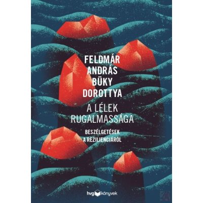 A LÉLEK RUGALMASSÁGA