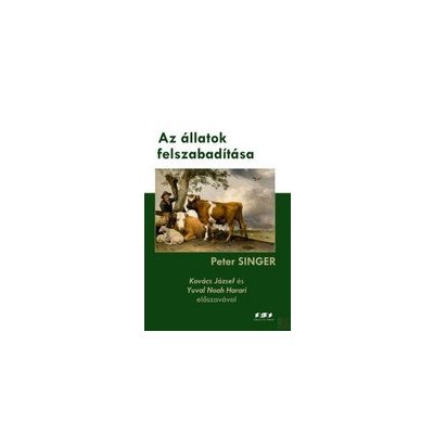 AZ ÁLLATOK FELSZABADÍTÁSA