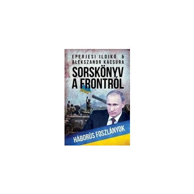 SORSKÖNYV A FRONTRÓL