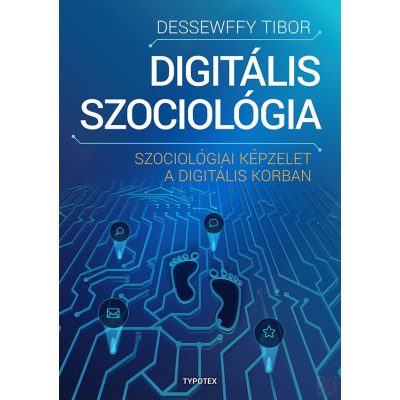DIGITÁLIS SZOCIOLÓGIA