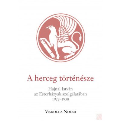 A HERCEG TÖRTÉNÉSZE