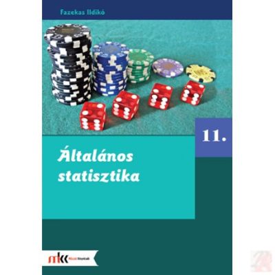 ÁLTALÁNOS STATISZTIKA 11. osztály