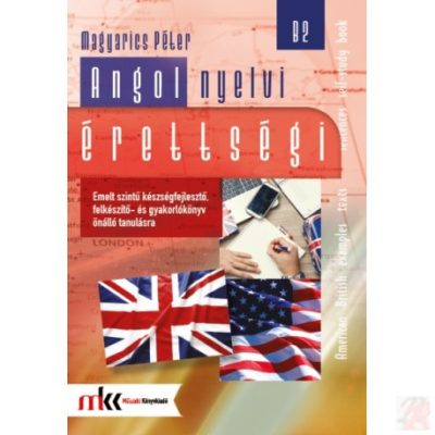 ANGOL NYELVI ÉRETTSÉGI EMELT SZINT B2