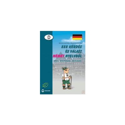 888 KÉRDÉS ÉS VÁLASZ NÉMET NYELVBŐL