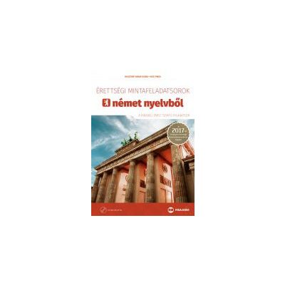 ÉRETTSÉGI MINTAFELADATSOROK NÉMET NYELVBŐL (8 ÍRÁSBELI EMELT SZINTŰ FELADATSOR) 