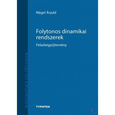 FOLYTONOS DINAMIKAI RENDSZEREK