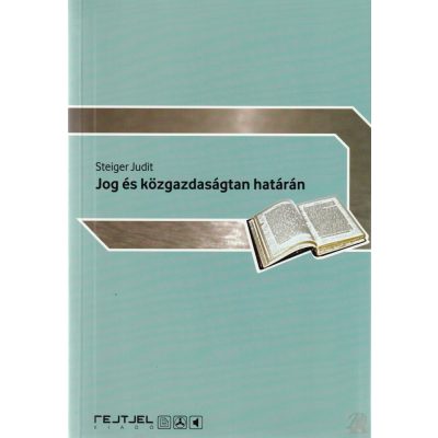 JOG ÉS KÖZGAZDASÁGTAN HATÁRÁN