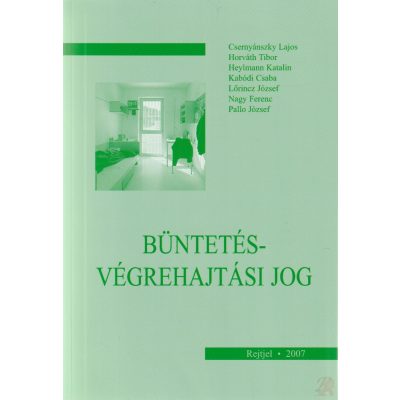 BÜNTETÉS-VÉGREHAJTÁSI JOG