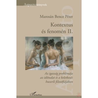 KONTEXTUS ÉS FENOMÉN II.