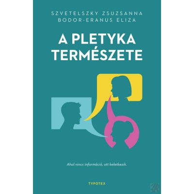 A PLETYKA TERMÉSZETE