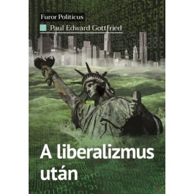 A LIBERALIZMUS UTÁN