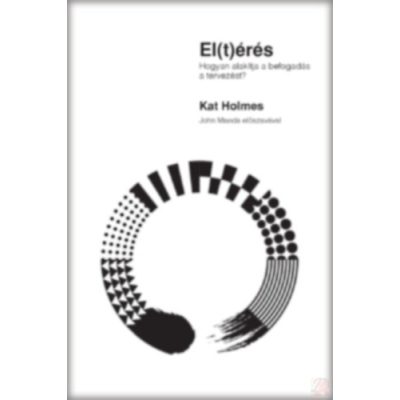 EL(T)ÉRÉS - HOGYAN ALAKÍTJA A BEFOGADÁS A TERVEZÉST?