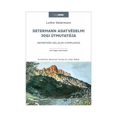 DETERMANN ADATVÉDELMI JOGI ÚTMUTATÓJA