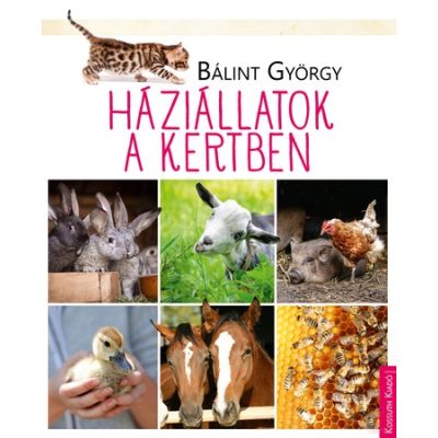 HÁZIÁLLATOK A KERTBEN