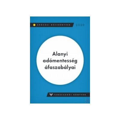 ALANYI ADÓMENTESSÉG ÁFASZABÁLYAI
