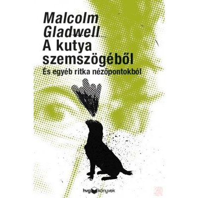 A KUTYA SZEMSZÖGÉBŐL