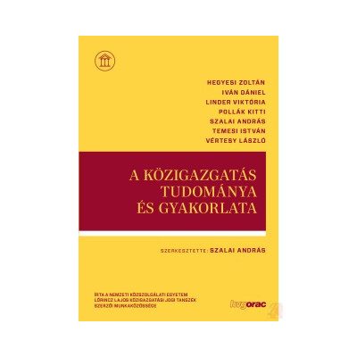 A KÖZIGAZGATÁS TUDOMÁNYA ÉS GYAKORLATA