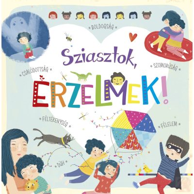 SZIASZTOK, ÉRZELMEK!