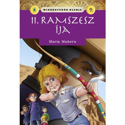 MINDENTUDÓK KLUBJA 9. - II. RAMSZESZ ÍJA