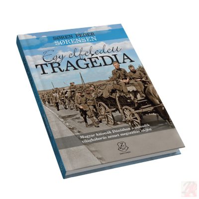 EGY ELFELEDETT TRAGÉDIA