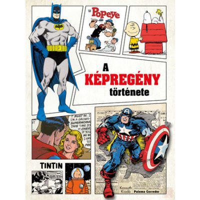 A KÉPREGÉNY TÖRTÉNETE