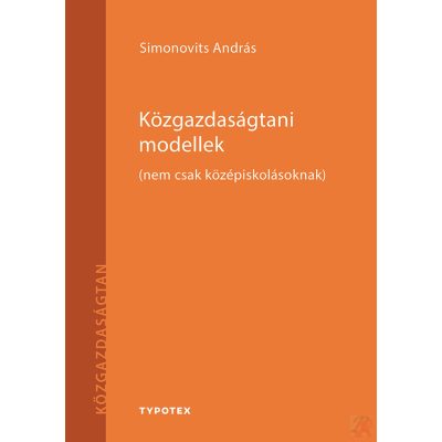 KÖZGAZDASÁGTANI MODELLEK