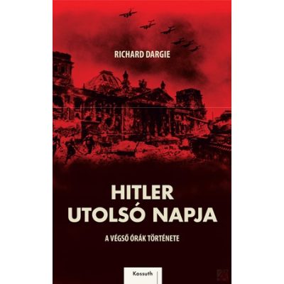 HITLER UTOLSÓ NAPJA