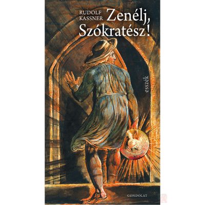 ZENÉLJ, SZÓKRATÉSZ! 
