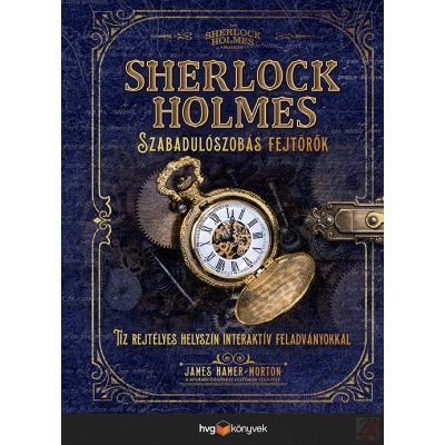 SHERLOCK HOLMES - SZABADULÓSZOBÁS FEJTÖRŐK