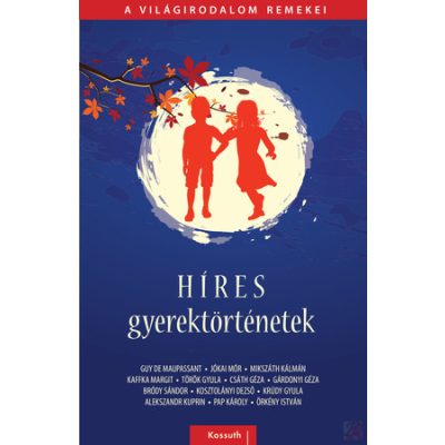 HÍRES GYEREKTÖRTÉNETEK
