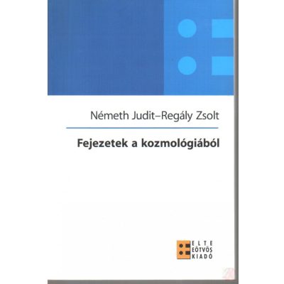 FEJEZETEK A KOZMOLÓGIÁBÓL