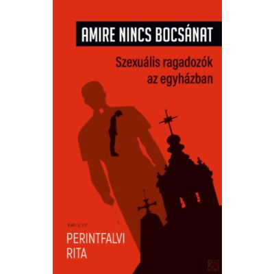 AMIRE NINCS BOCSÁNAT